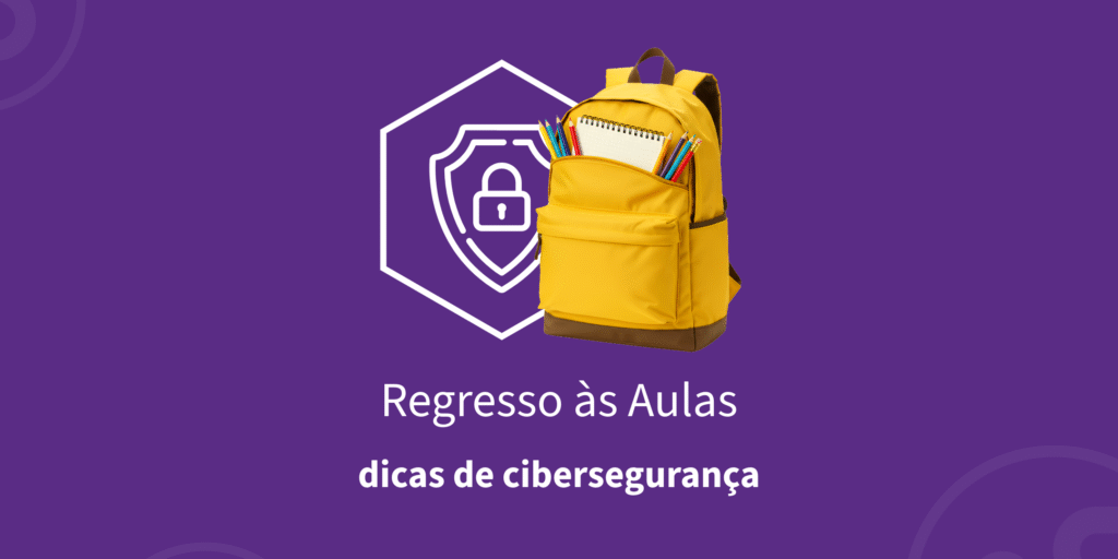 Regresso às Aulas, Segurança Online.